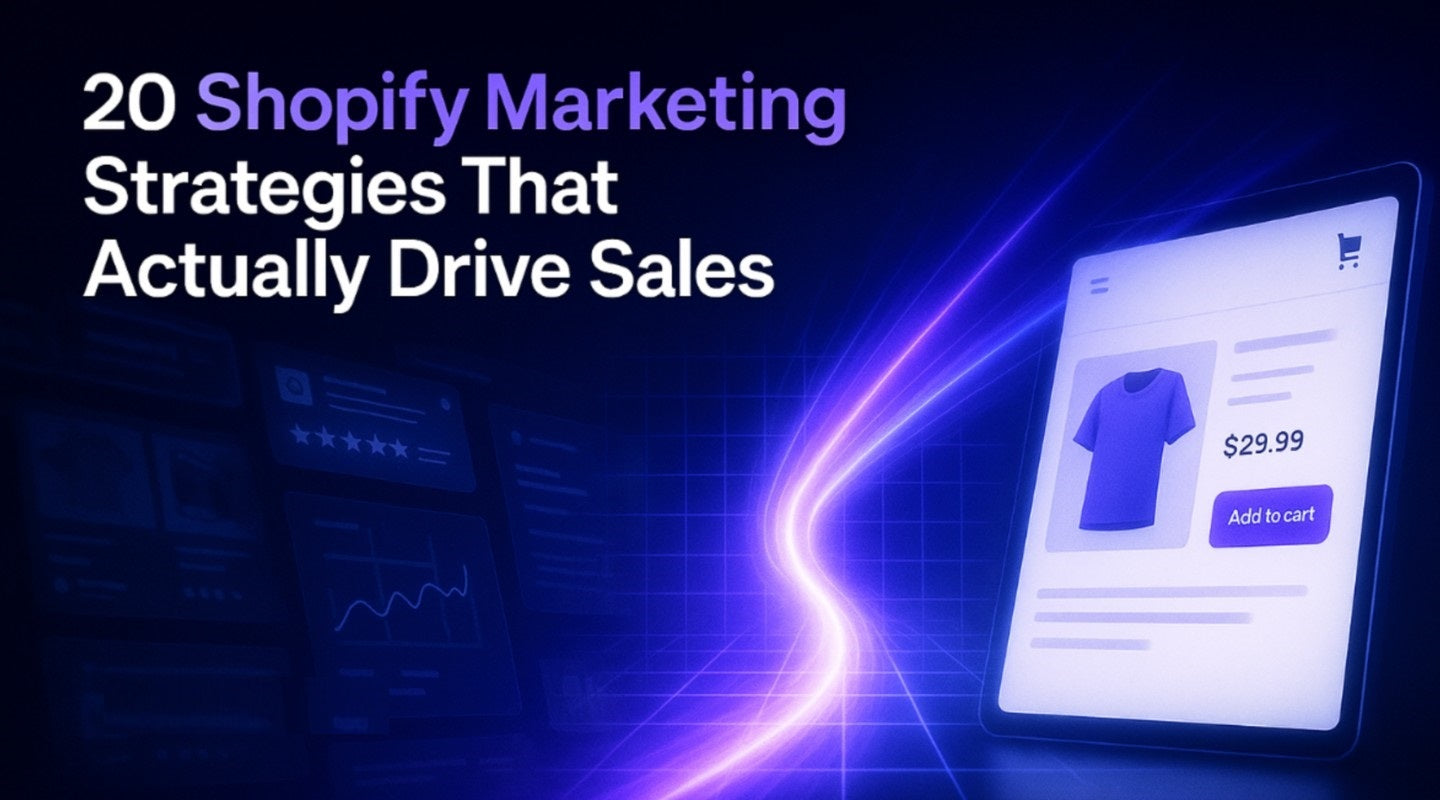 20 Proven Shopify Marketing Strategies To Increase Your Sales – THE ...